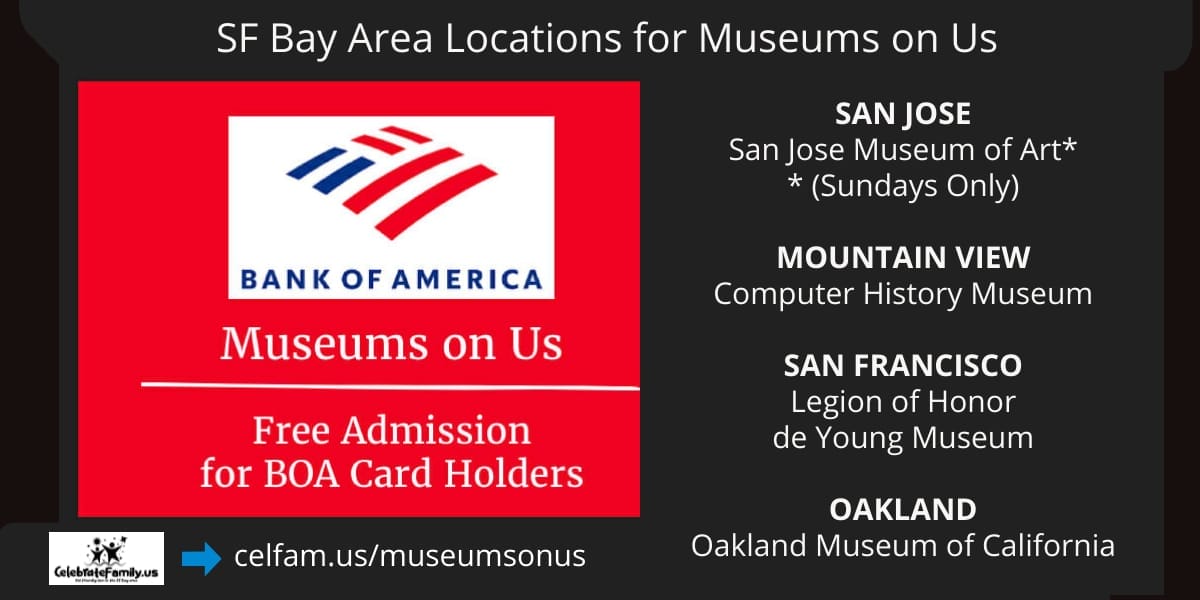 Bank of America Museums on Us Bay Area Museums
