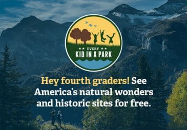 Mountains and children in background photo. Text says "Hey fourth graders! See America's natural wonders and historic sites for free." 