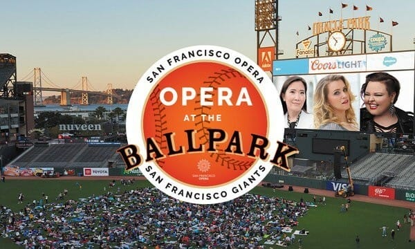 SF Opera at the Ballpark | Oracle Park