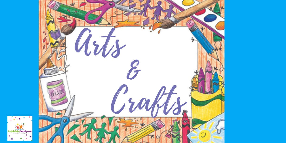 Celebratefamily.us Arts and Crafts Events