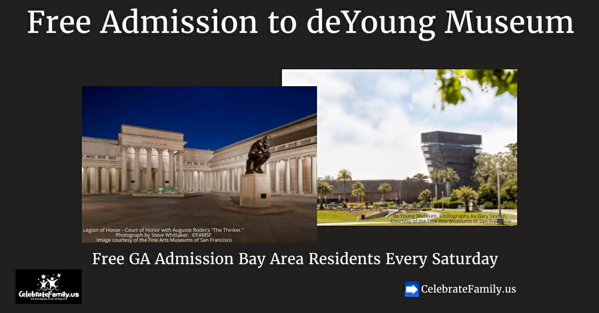 Free admission to deYoung Museum on the first Tuesday of each month.