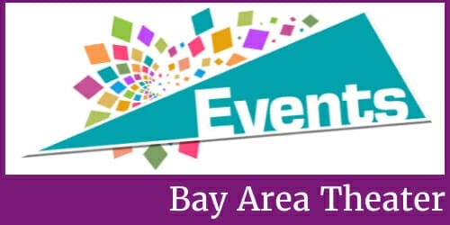 Theater events at CelebrateFamily.us family events calendar in San Francisco.