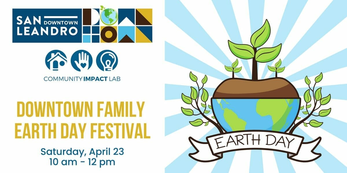 San Leandro Family Earth Day Festival | Casa Peralta