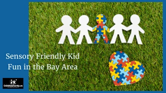 Sensory Friendly Kid Fun in the Bay Area