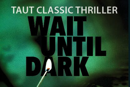 Wait Until Dark by Tabard Theatre Company