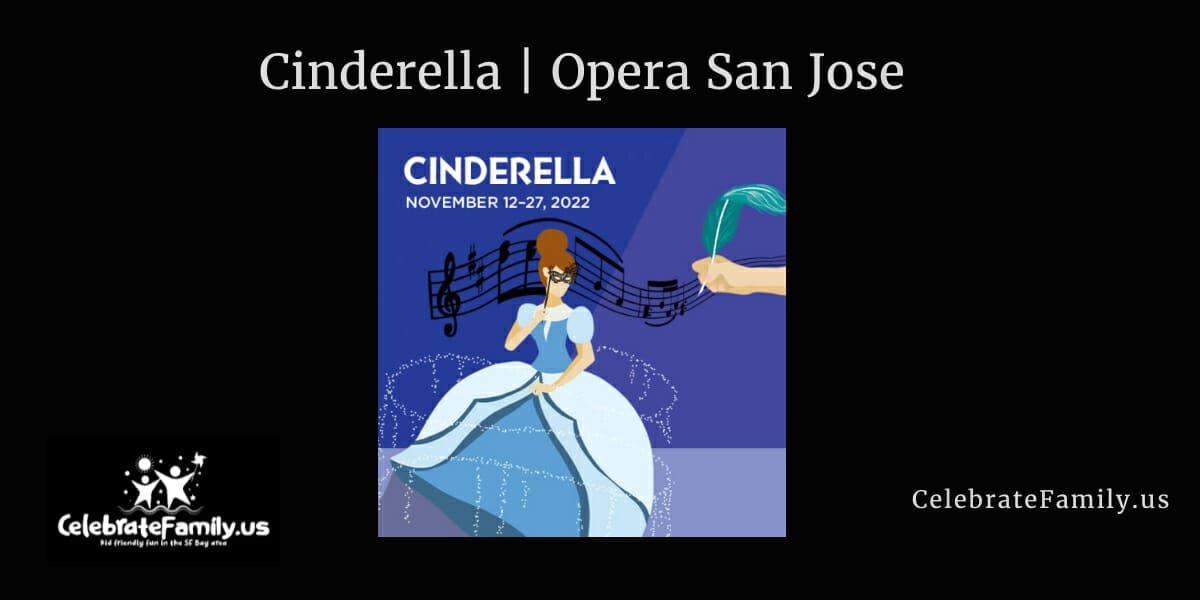 Cinderella Opera San Jose at California Theatre November 12 - 27 2022