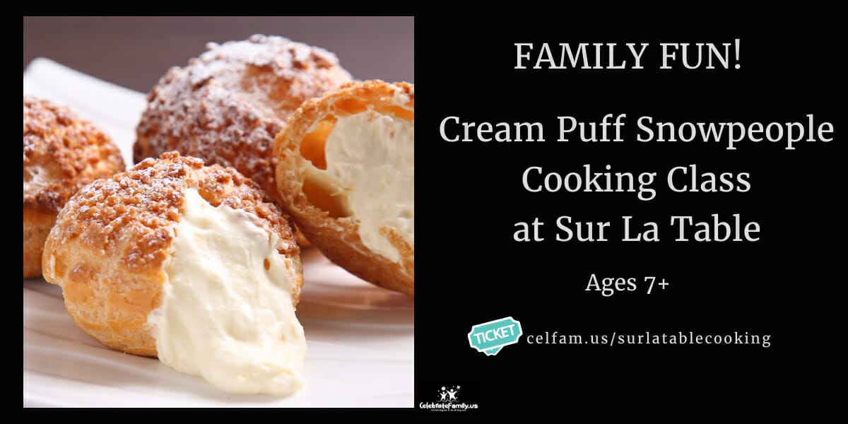 Cream Puff Snowpeople Cooking Class, Ages 7+