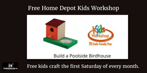 Free Home Depot Kids Workshop | Build A Poolside Birdhouse