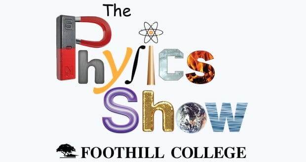 The Physics Show at Foothill College