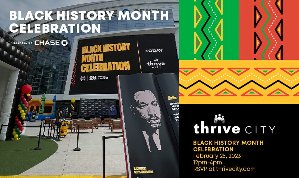 Black History Month Celebration at Thrive City Chase Center