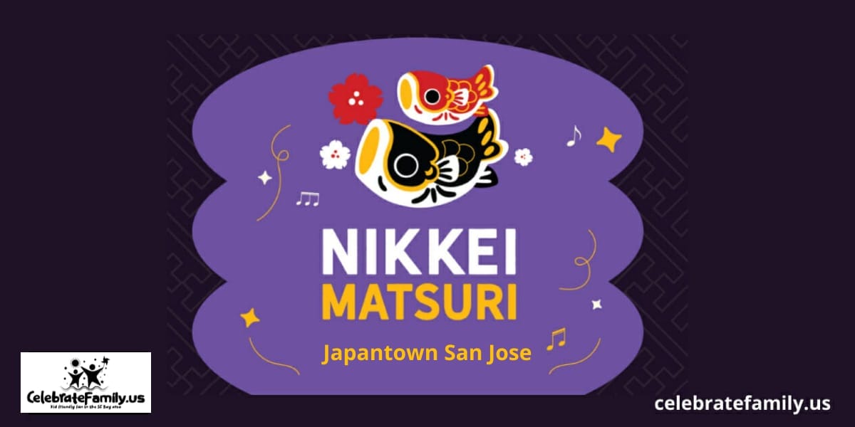 Nikkei Matsuri Festival Japantown San Jose
