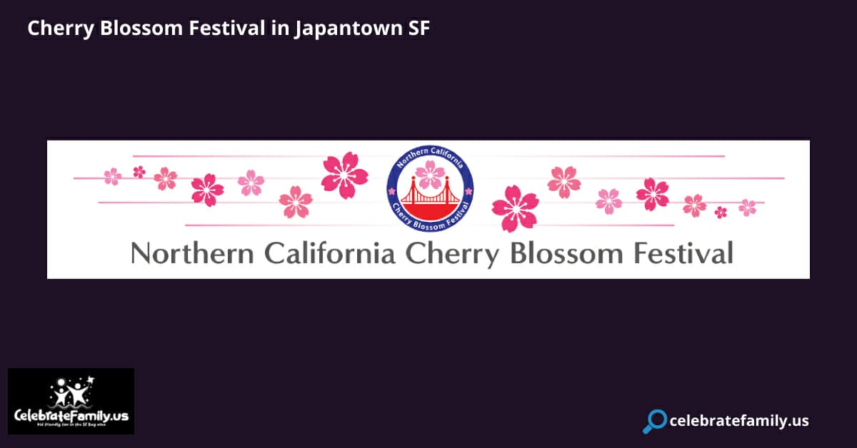 2024 Cherry Blossom Festival | SF Japantown