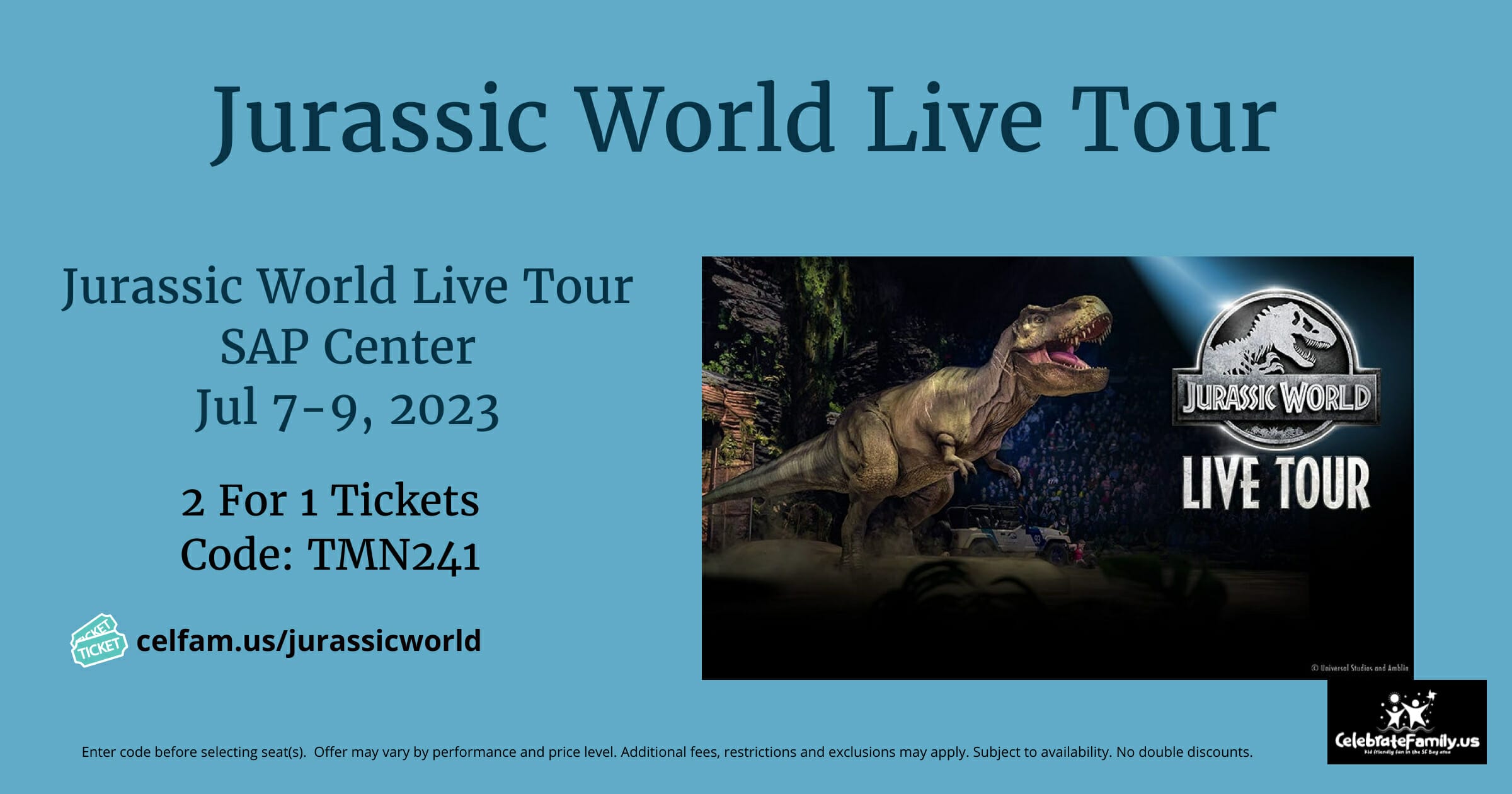 Jurassic World Live Tour SAP Center Jul 7-9, 2023