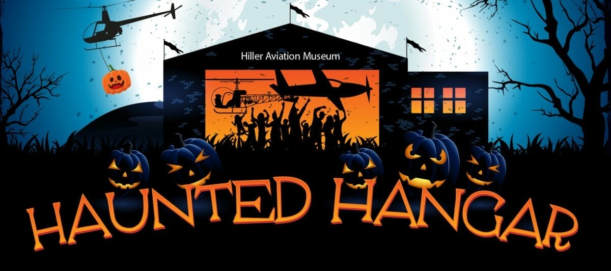 Haunted Hangar | Hiller Aviation