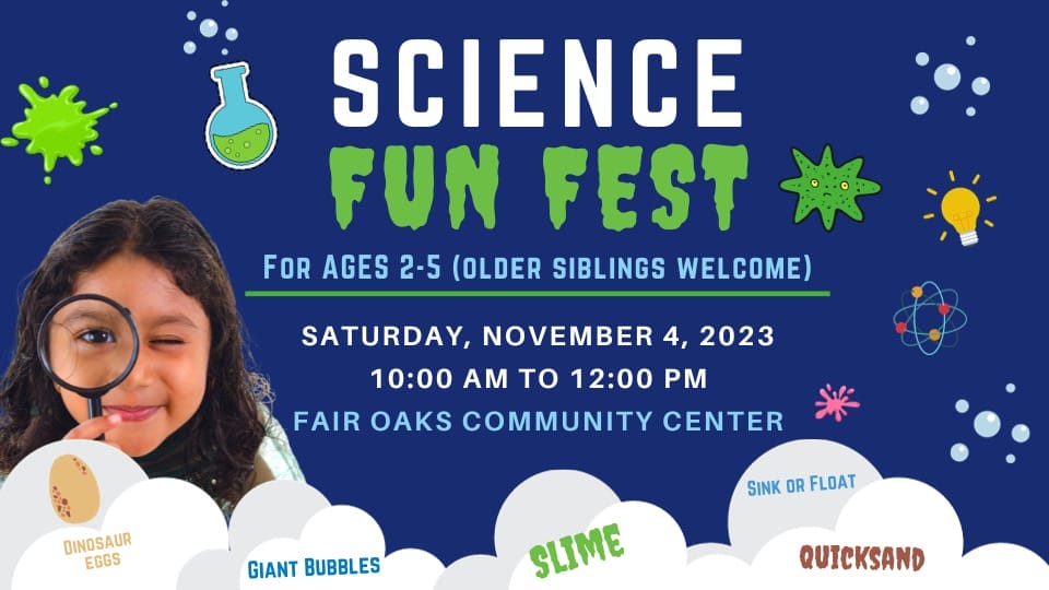Science Fun Fest | Fair Oaks CC