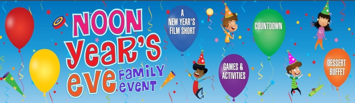 Noon Year’s Eve Party | 3Below Theaters