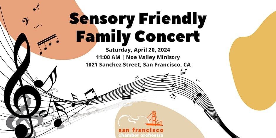 San Francisco Chamber Orchestra Sensory Friendly Concert