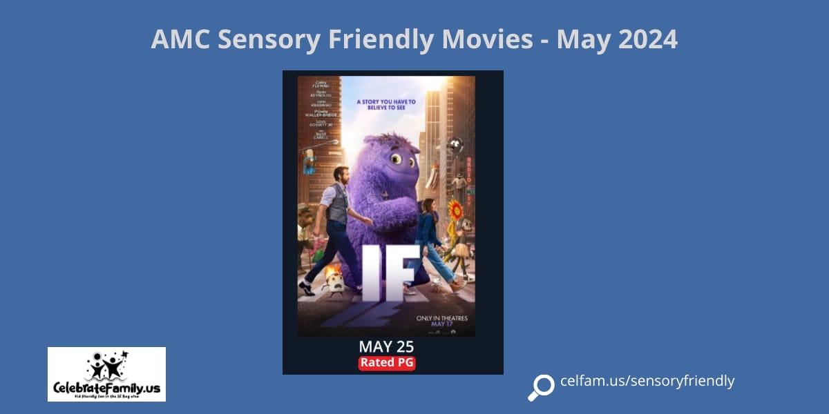 AMC Sensory Friendly Movies - May 2024