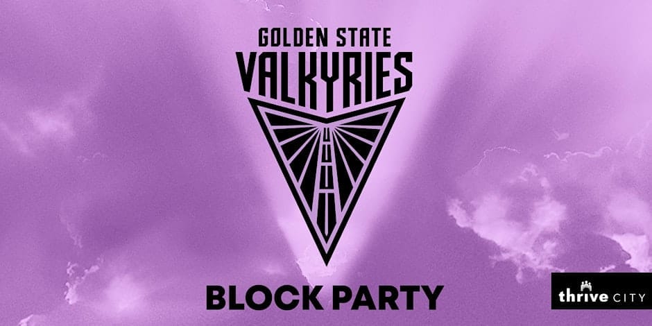 Golden State Valkyries Block Party