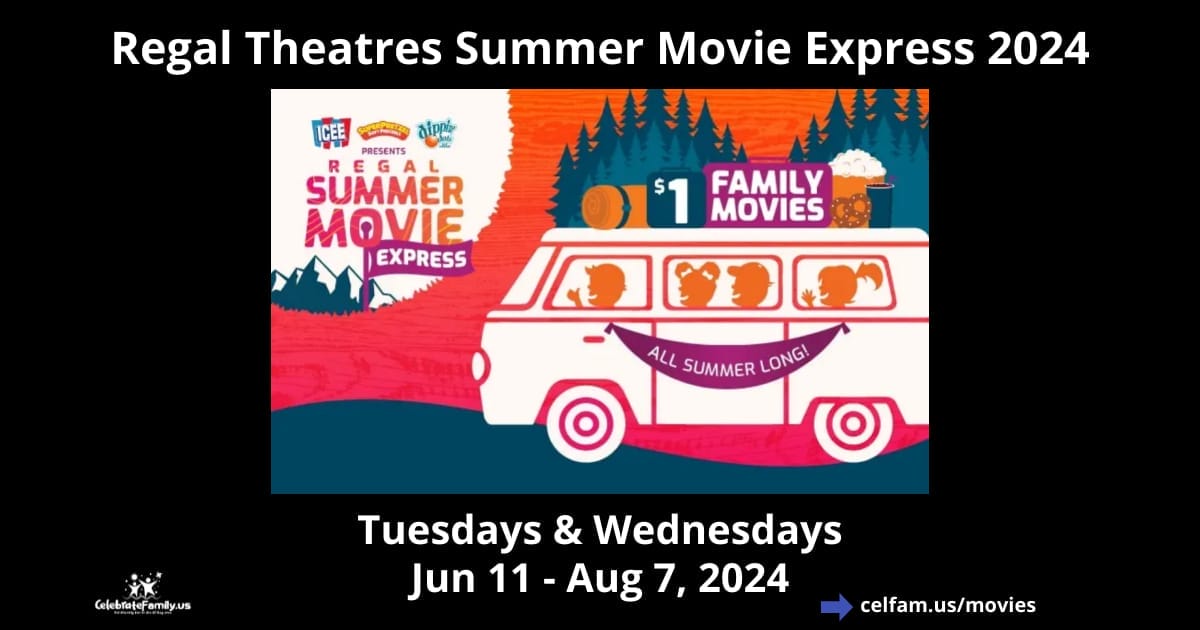 Regal Theatres Summer Movie Express 2024