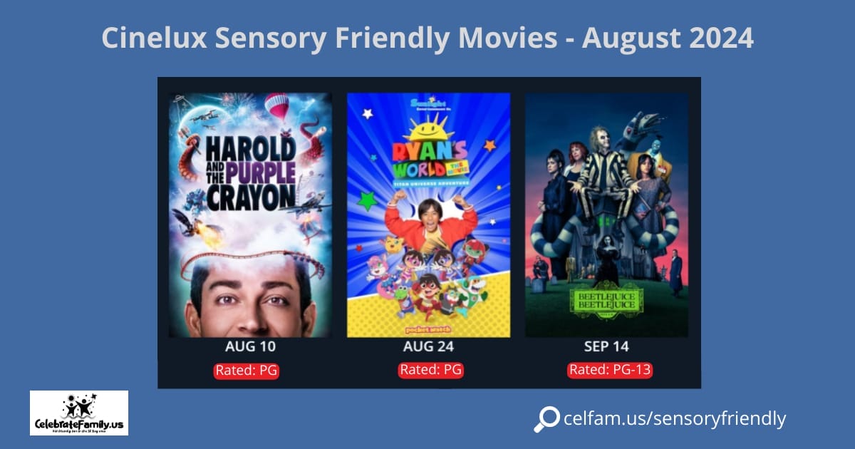 Cinelux Theatres Sensory Friendly Movies - August 2024