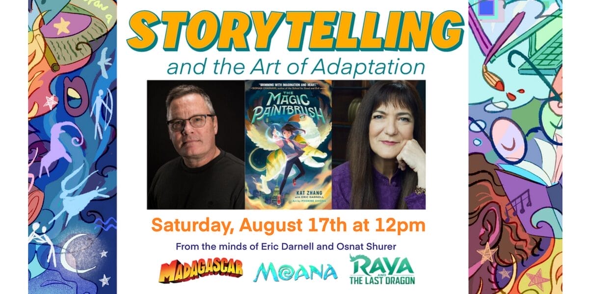 The Magic Paintbrush Storytelling and the Art of Adaptation with Eric Darnell and Osnat Shurer