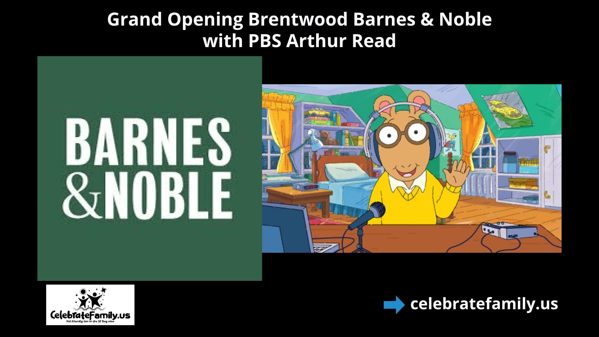 Grand Opening Brentwood Barnes & Noble with PBS’ Arthur!