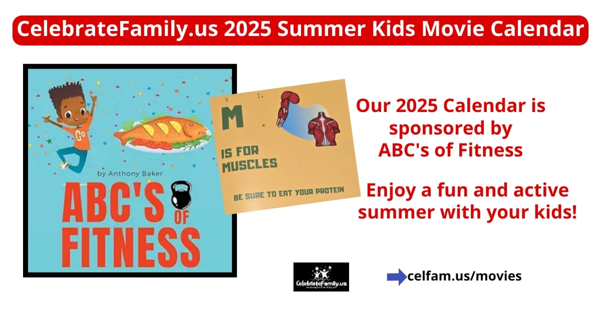CelebrateFamily.us 2025 Summer Kids Movie Calendar
