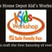 Home Depot Free Kids' Workshops